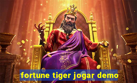 fortune tiger jogar demo